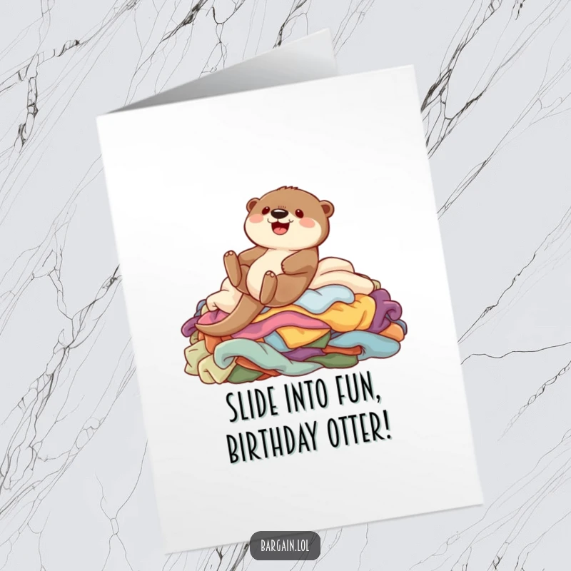 Funny Free Printable Birthday Card: Cute otter sliding on clothes, a delightful DIY birthday gift.