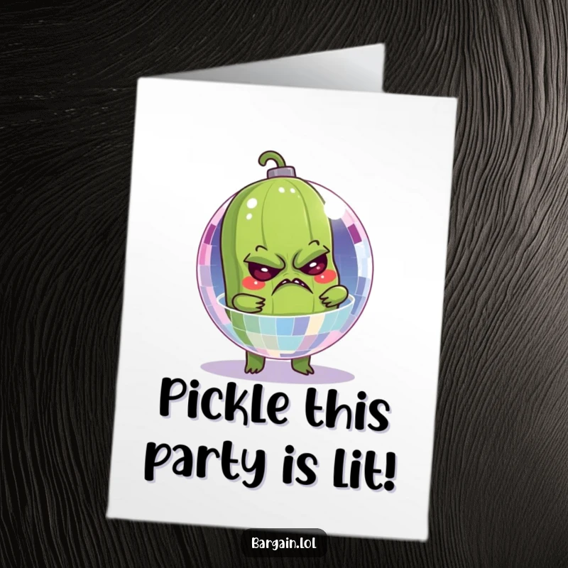 Funny free printable birthday card featuring a grumpy pickle stuck in a sparkling disco ball, looking bewildered.
