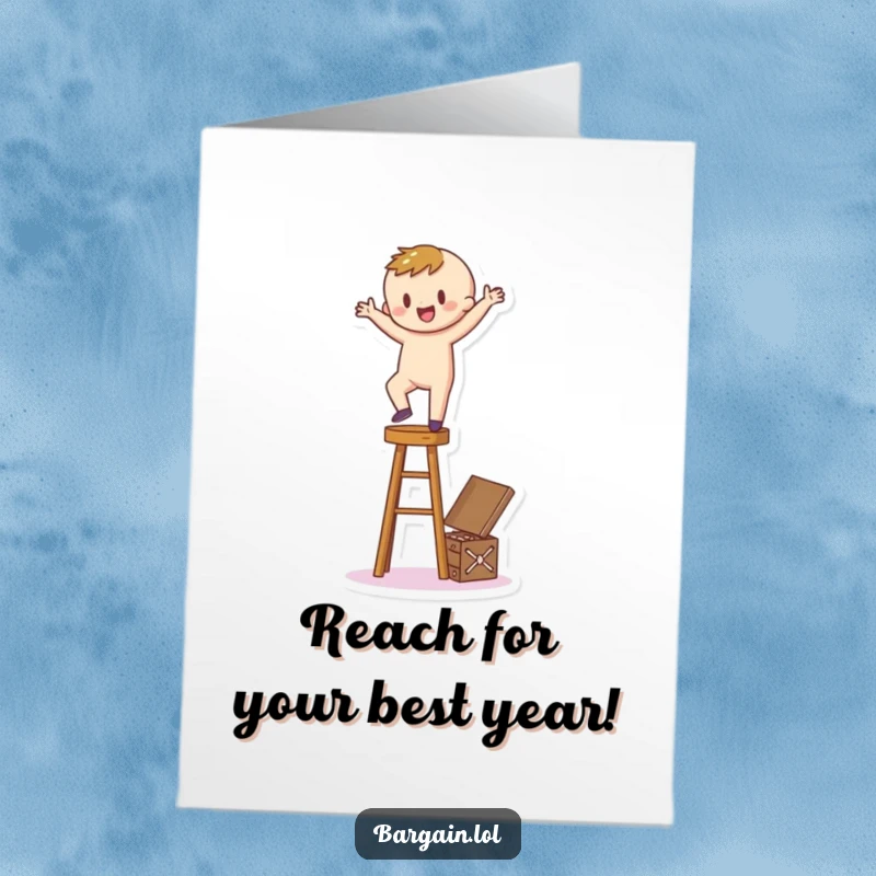 Funny Free Printable Birthday Card: Happy cartoony figure wobbles on a stool, reaching for a treasure chest with anticipation.