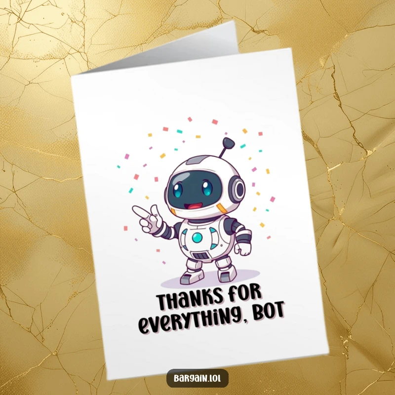 Funny Free Printable Thank You Card: Round robot pointing at confetti, expressing sincere thanks with mechanical delight.