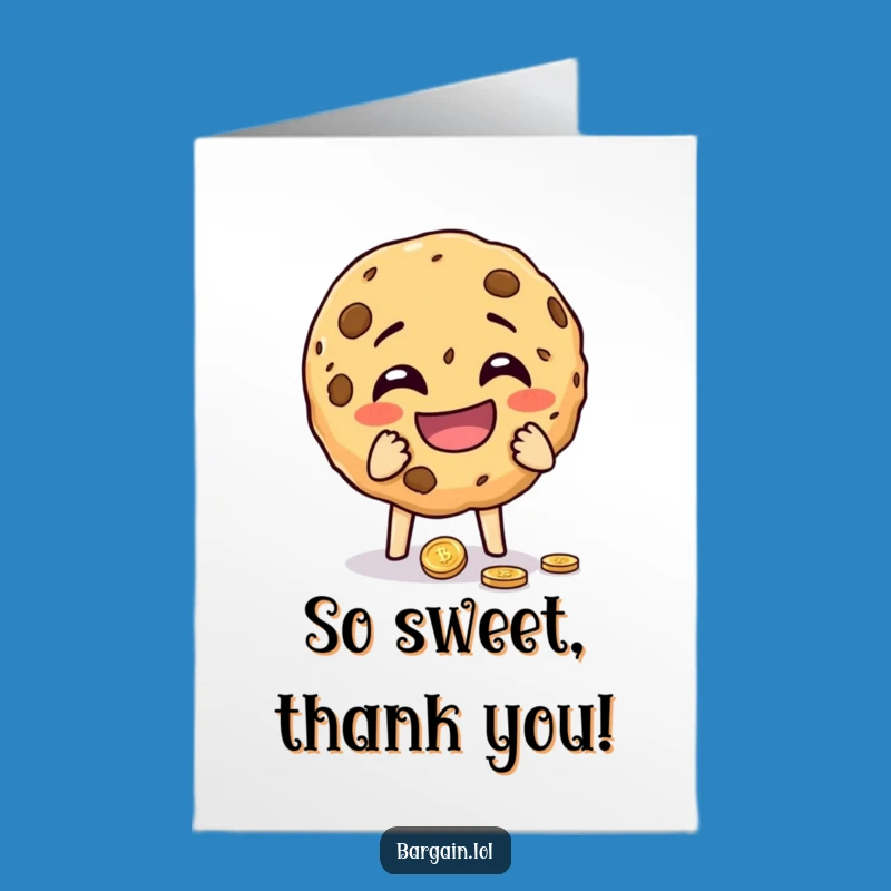 Free Printable Thank You Card: Cookie Found Coin Thanks Downloadable Gift