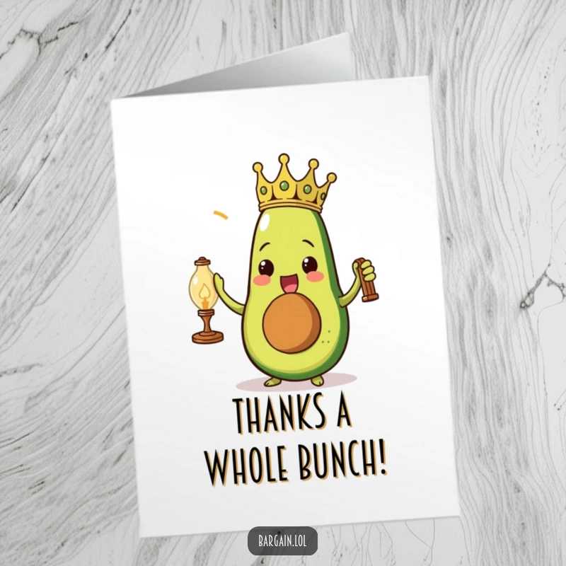 Funny Free Printable Thank You Card: Avocado wearing a paper crown holds a vintage lamp, offering royal thanks.