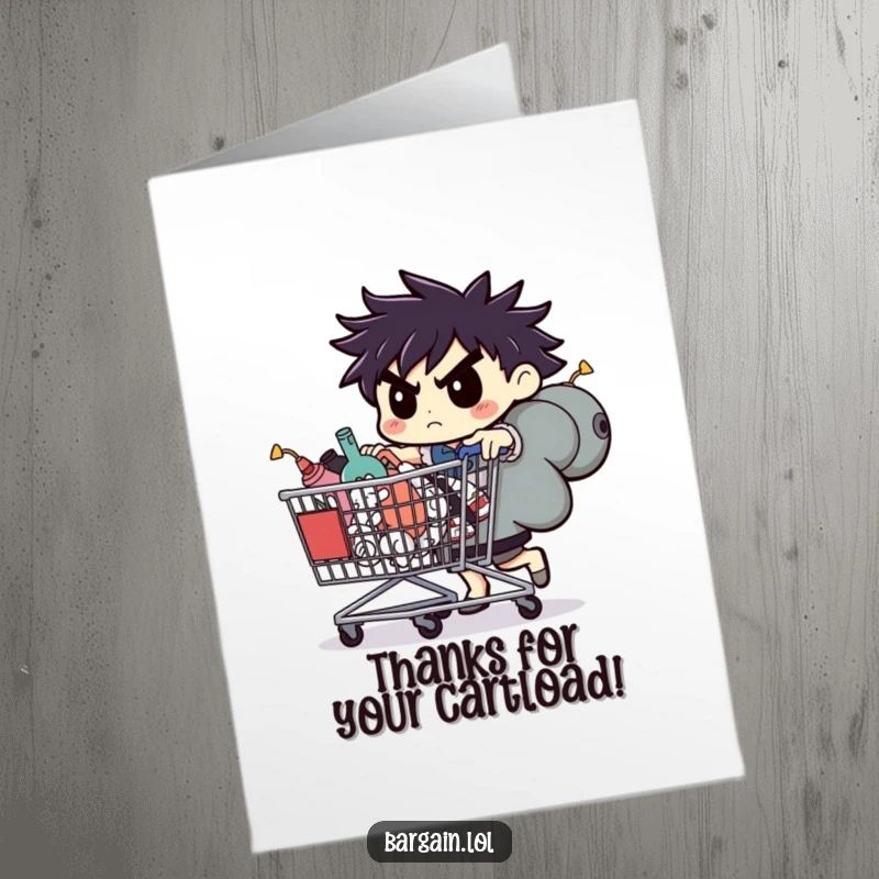 Funny Free Printable Thank You Card: Determined character pushes a gigantic shopping cart brimming with eclectic and surprising items.