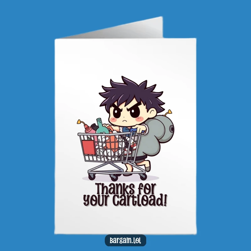 Free Printable Card: Thanks For Everything! Funny Shopper Character Gift!