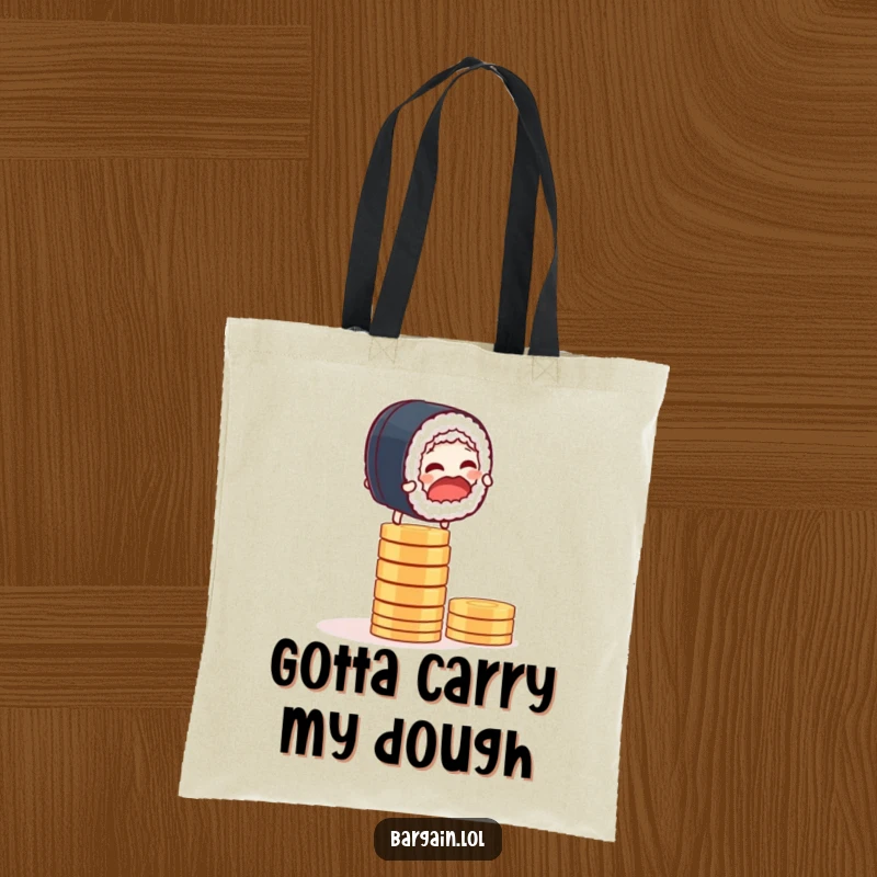 Funny tote bag featuring a giggling sushi roll balancing on a stack of coins, ready for shopping trips.